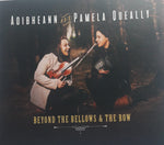 Aoibheann and Pamela Queally - Beyond The Bellows and the Bow