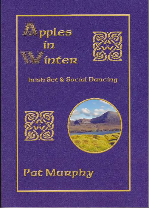 Pat Murphy - Apples in Winter(Irish Set and Social Dancing