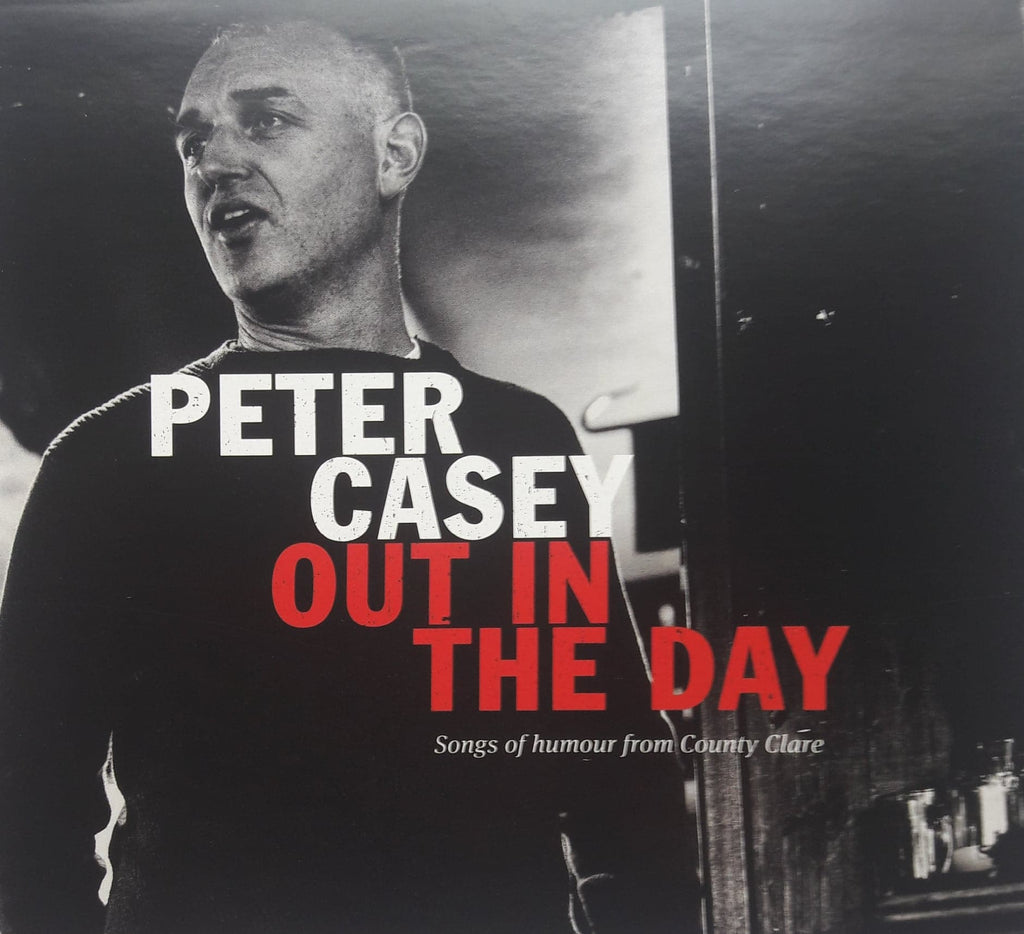 Peter Casey <h3> Out In The Day