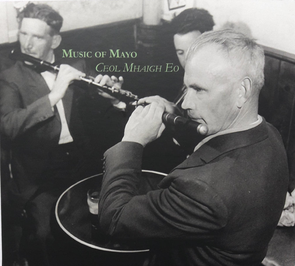 Music of Mayo <h3>Ceol Mhaigh Eo
