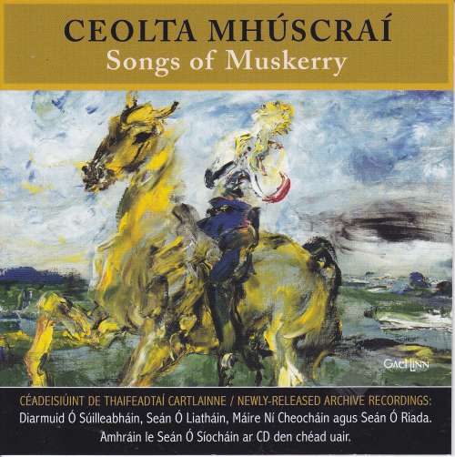 Ceolta Mhuscrai<h3>Songs of Muskerry