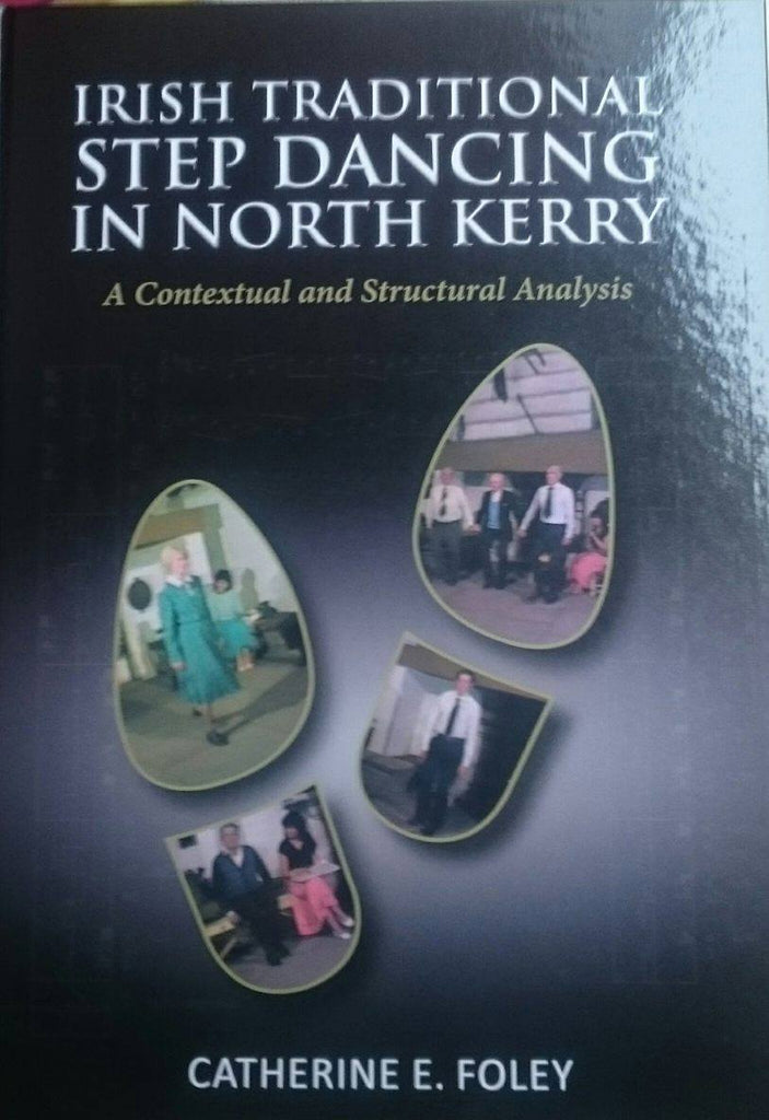 Catherine E. Foley - Irish Traditional Step Dancing in North Kerry