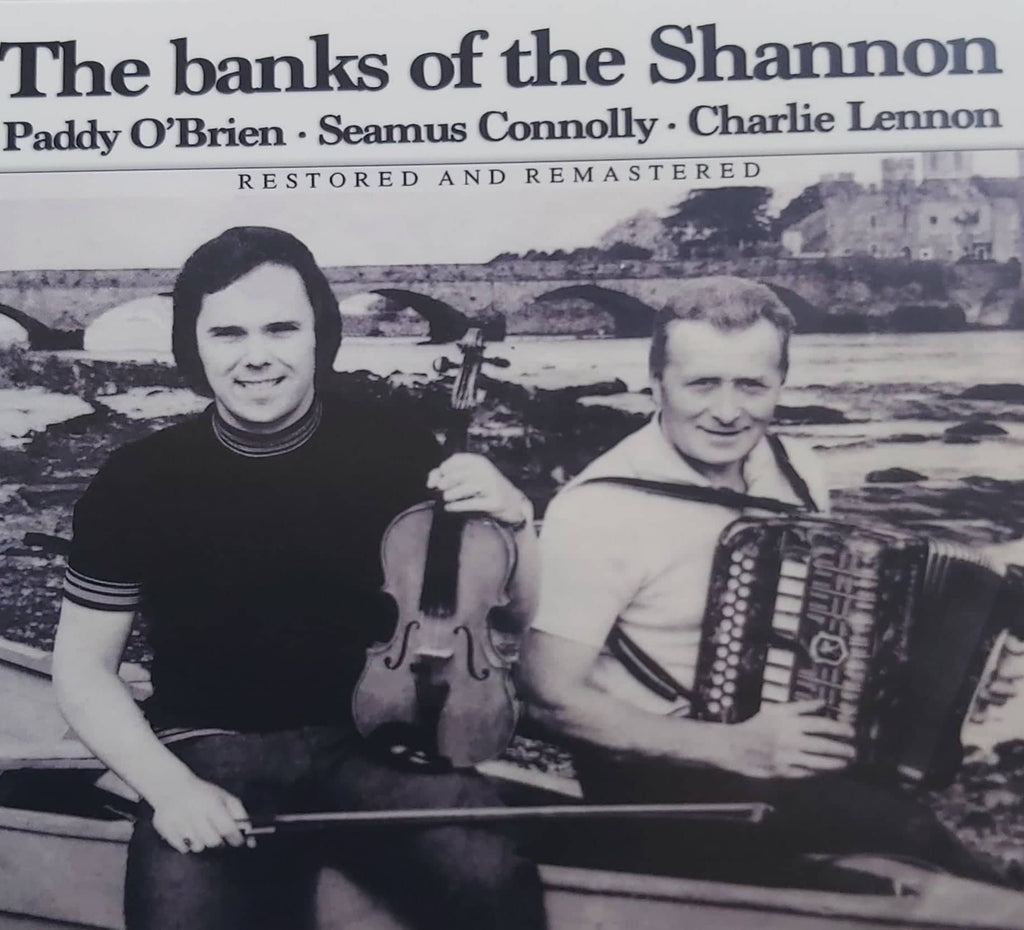 Paddy O' Brien,Seamus Connolly, Charlie Lennon <h4> The Banks of the Shannon