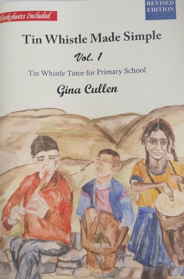 Tin Whistle Whistle Made Simple Vol. 1 <h4> Gina Cullen