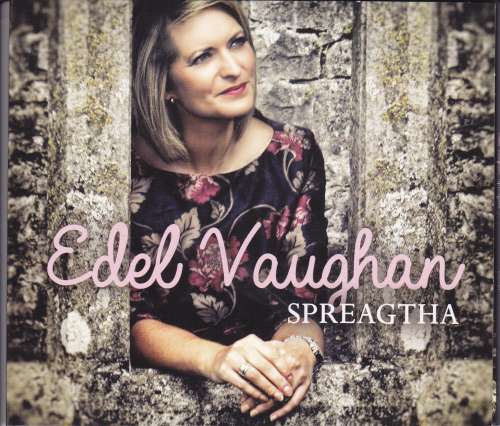 Edel Vaughan<h4>Spreagtha (Inspired )