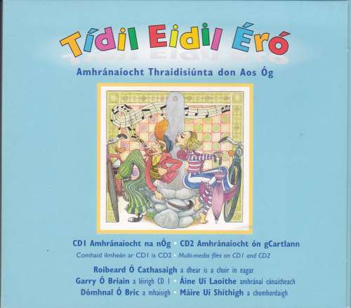 Tidil Eidil Ero - Traditional Singing For Young People