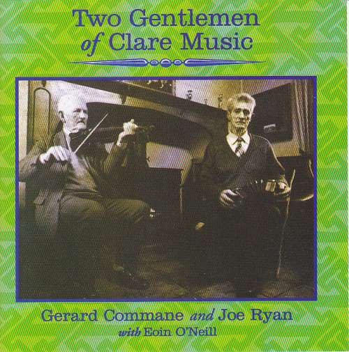 Gerard Commane and Joe Ryan<h3>Two Gentlemen of Clare Music