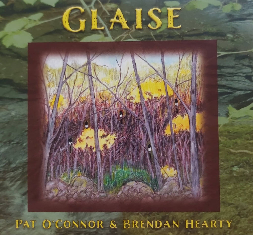 Pat O' Connor and Brendan Hearty <h4> Glaise