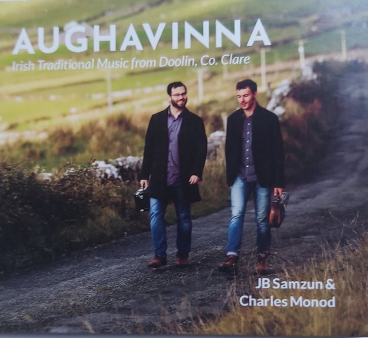J. B. Samzun & Charles Monod <h4> Aughavinna <h4> Irish Traditional Music From Doolin