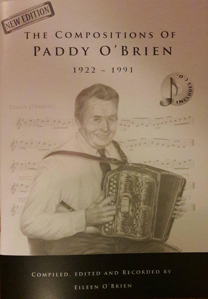 The Compositions of Paddy O' Brien 1922 - 1991 (New Edition with 3 cds )