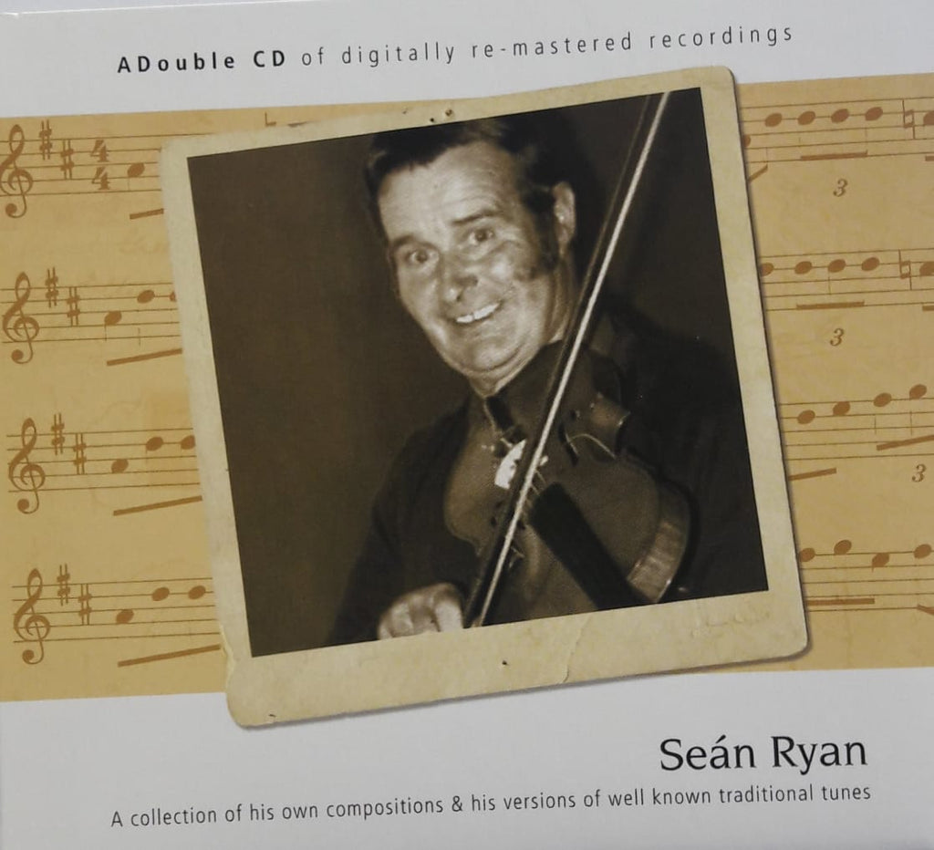 Sean Ryan - A collection of his own Compositions and his versions of well known traditional tunes