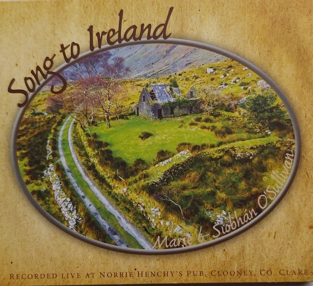 Marie & Siobhán O' Sullivan <h4> Song to Ireland